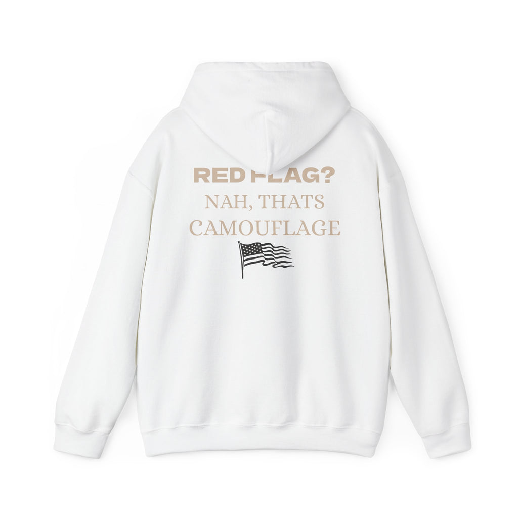 RED FLAG, NAH THAT'S CAMOUFLAGE™ Hooded Sweatshirt