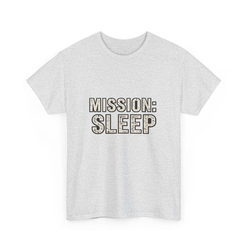 SLEEPWEAR COLLECTION :Unisex ( MISSION SLEEP) Heavy Cotton Tee