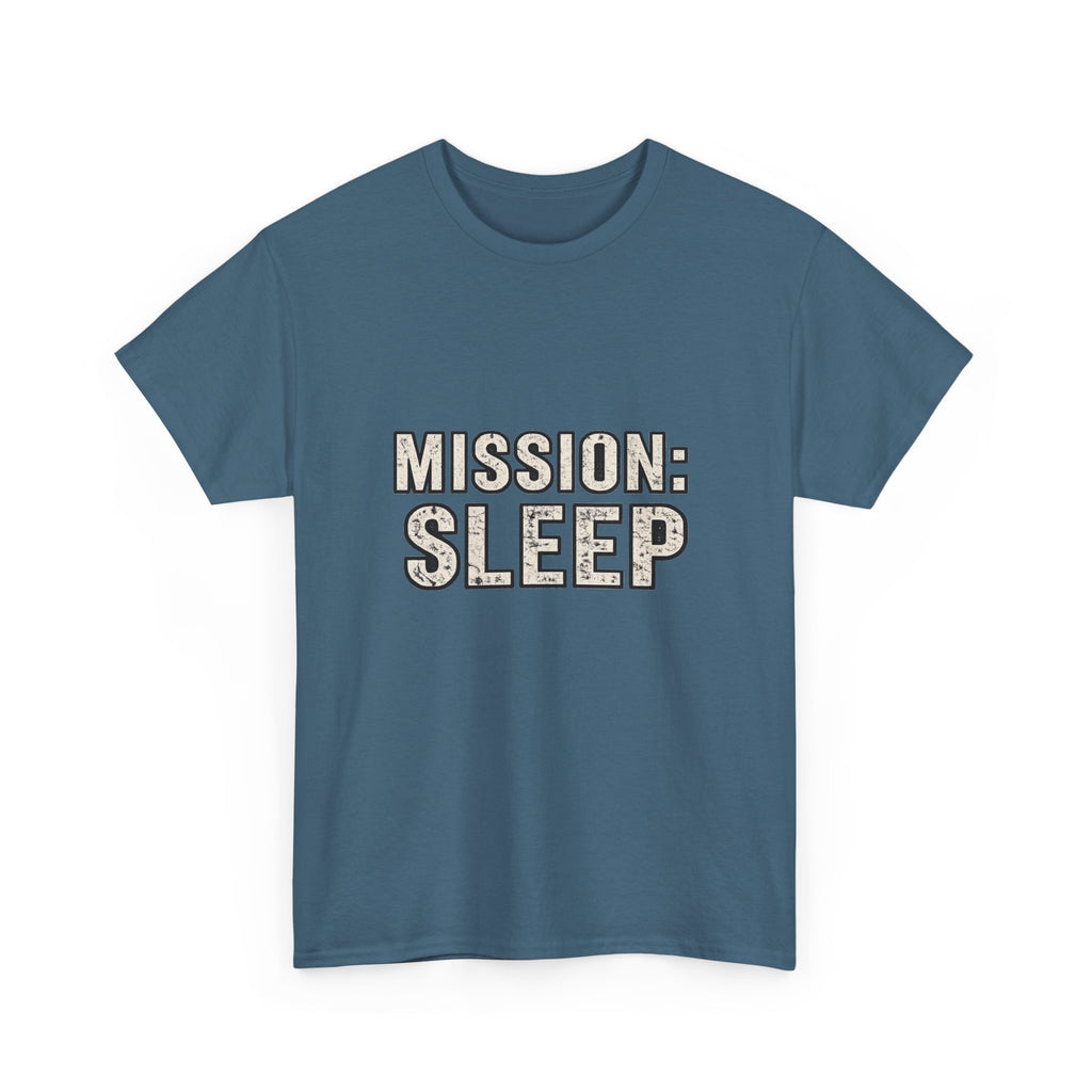 SLEEPWEAR COLLECTION :Unisex ( MISSION SLEEP) Heavy Cotton Tee