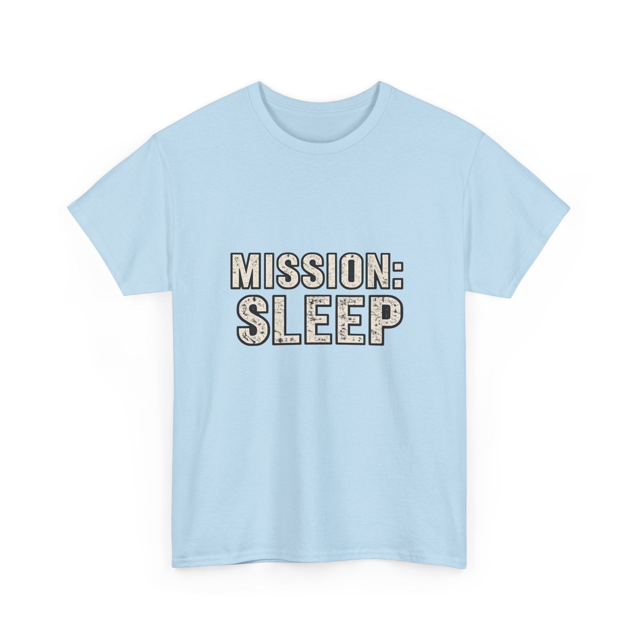 SLEEPWEAR COLLECTION :Unisex ( MISSION SLEEP) Heavy Cotton Tee
