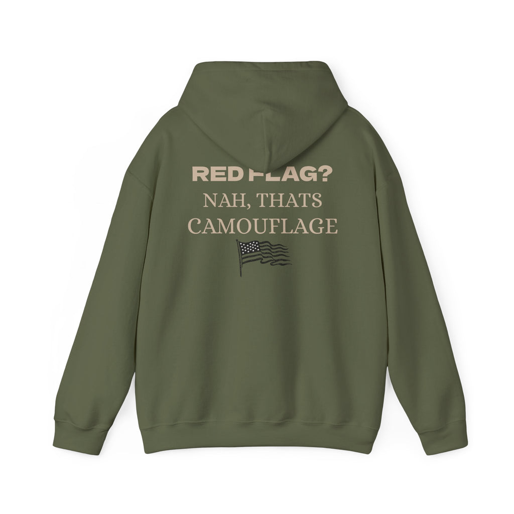 RED FLAG, NAH THAT'S CAMOUFLAGE™ Hooded Sweatshirt