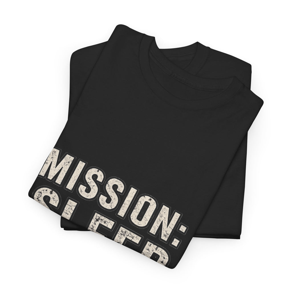 SLEEPWEAR COLLECTION :Unisex ( MISSION SLEEP) Heavy Cotton Tee