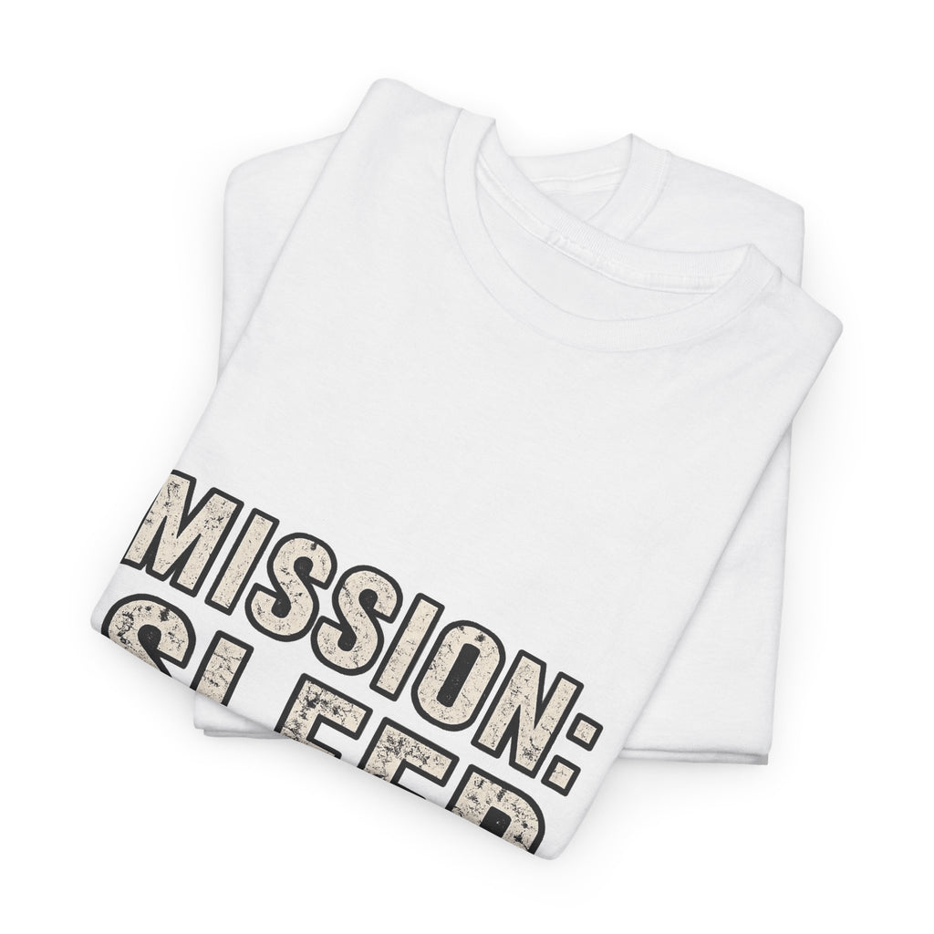 SLEEPWEAR COLLECTION :Unisex ( MISSION SLEEP) Heavy Cotton Tee