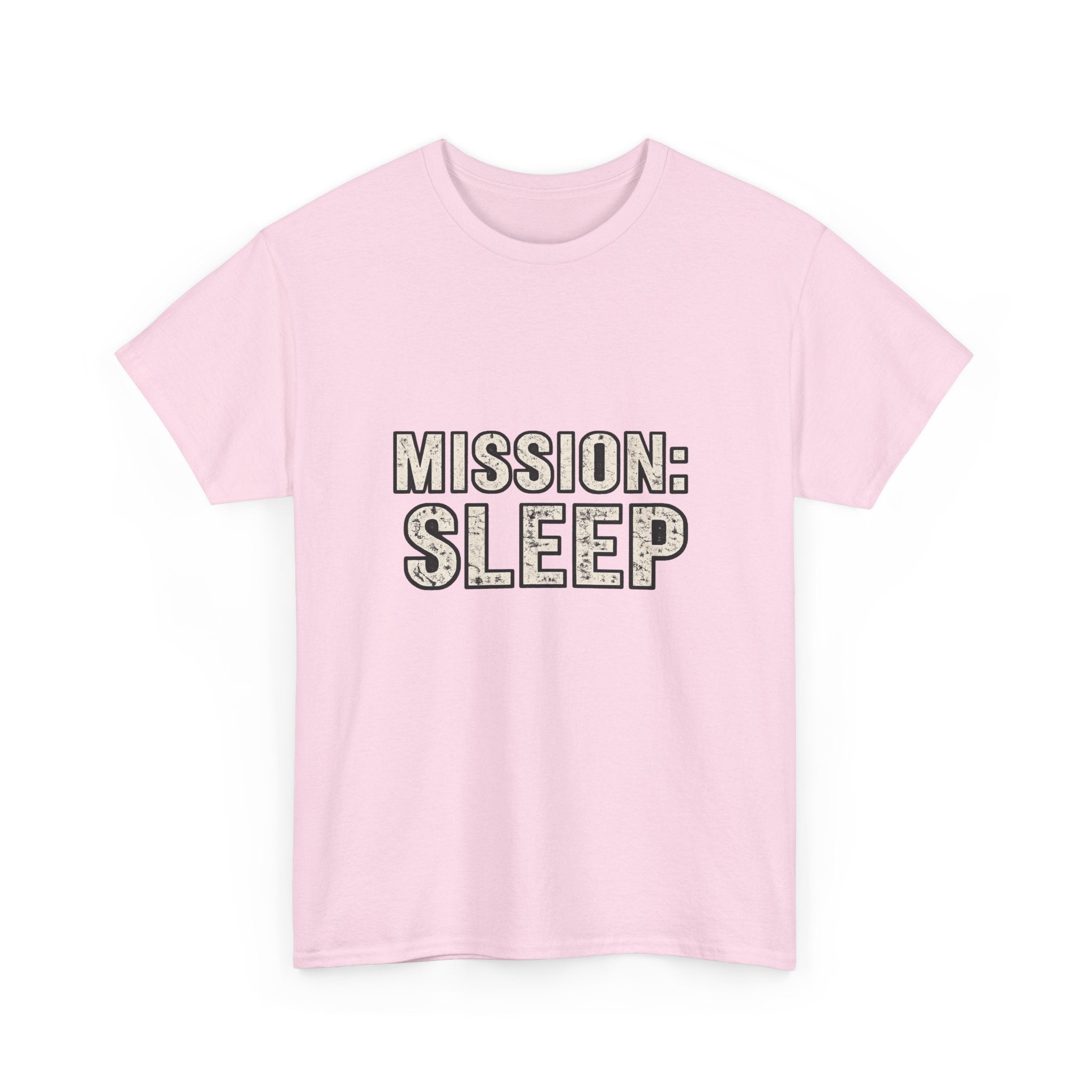 SLEEPWEAR COLLECTION :Unisex ( MISSION SLEEP) Heavy Cotton Tee
