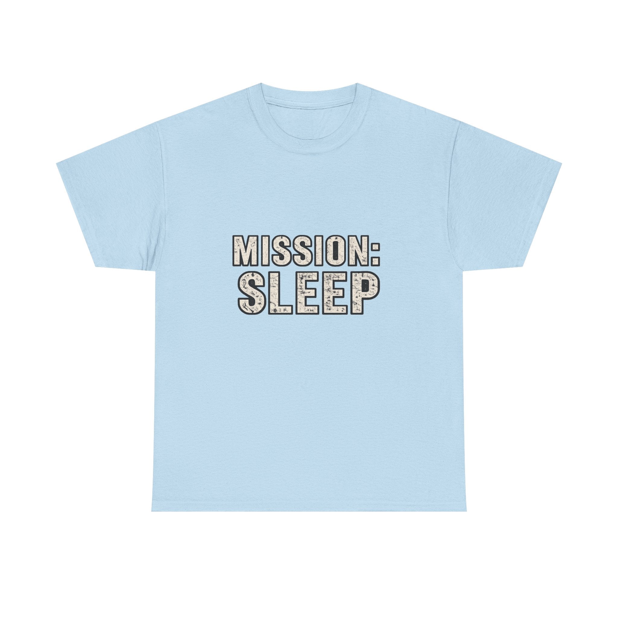 SLEEPWEAR COLLECTION :Unisex ( MISSION SLEEP) Heavy Cotton Tee